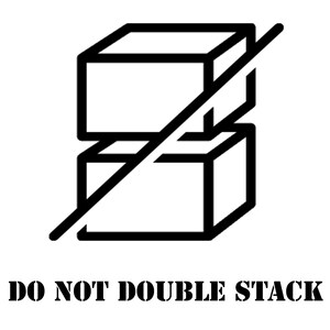 May include: A black graphic icon featuring two stacked rectangular boxes with a diagonal line crossing through them, accompanied by the text DO NOT DOUBLE STACK in a bold, sans-serif font, indicating a prohibition against stacking items.