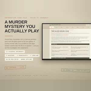 May include: An interactive murder mystery game titled The Glass House Case, featuring a digital interface displaying case details, 12 evidence documents, 5 dossiers, 5 transcripts, and a timeline. The game is designed for a 45-90 minute solve time.