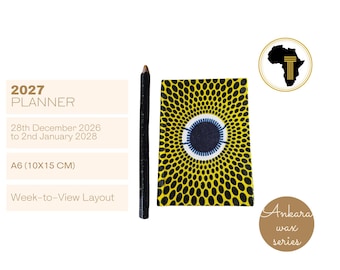 A6 weekly - 2027 Diary Planner Agenda Calendar covered with Ankara African Wax Print