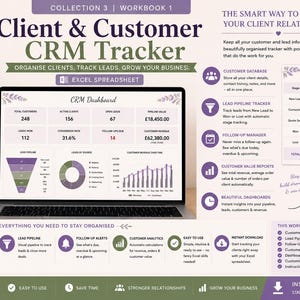 May include: A digital Client & Customer CRM Tracker Excel spreadsheet displayed on a laptop screen, featuring a CRM dashboard with metrics, a lead pipeline funnel, a pie chart, and a line graph, alongside text detailing features for managing client relationships.