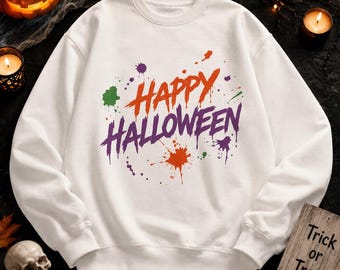 Happy Halloween Splatter Colorfull Graphic Sweatshirt, Hoodie And T-Shirt  For Gift