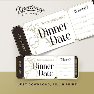 May include: Two white and dark brown dinner date gift tickets featuring gold line art of two wine glasses clinking. The text reads Xperience Gift Tickets, Date Night, We're going on a Dinner Date, Where?, Restaurant, Location, Date, Time, Message, and Just Download, Fill & Print.