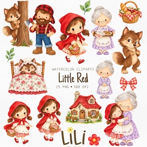May include: A collection of watercolor clipart illustrations featuring characters from Little Red Riding Hood, including a girl in a red cloak, a wolf, a woodcutter, a grandmother, a cottage, a picnic basket, and text reading WATERCOLOR CLIPARTS Little Red 25 PNG 300 DPI.