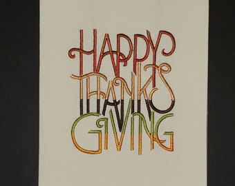Happy Thanksgiving Embroidered Kitchen Towel