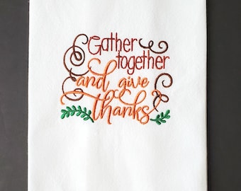 Gather Together Embroidered Kitchen Towel