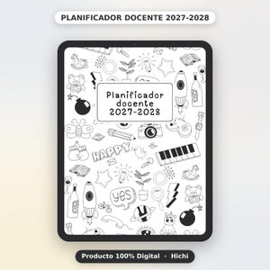 Puede incluir: Una tableta digital que muestra una portada de planificador docente titulada Planificador docente 2027-2028. La pantalla presenta un fondo blanco con garabatos de líneas negras que incluyen cohetes, ositos, cámaras y teclados musicales.