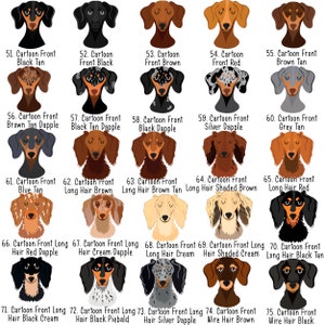 May include: A collection of cartoon dachshund dog illustrations in various colors and patterns. Each dog is labeled with a number and a description of its coat color, such as "Black Tan" or "Silver Dapple."