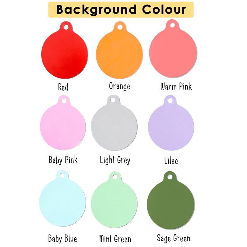 May include: Nine colorful, round tags with a hole at the top are displayed against a white background. The tags are in various colors, including red, orange, pink, baby pink, light grey, lilac, baby blue, mint green, and sage green. The text "Background Colour" is at the top.