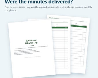 Service Minutes Log | 4 Printable Forms, IEP Service Minutes Tracker, Required vs Delivered, Make Up Minutes, Monthly Compliance Summary