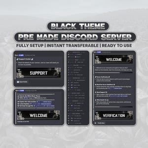 May include: A pre-made Discord server template with a black theme, featuring text headers that read BLACK THEME, PRE MADE DISCORD SERVER, FULLY SETUP, INSTANT TRANSFERABLE, READY TO USE, SUPPORT, WELCOME, and VERIFICATION with floral graphics.