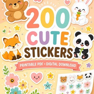 Può includere: Una collezione digitale di 200 adesivi carini con illustrazioni di un orso bruno, un coniglio bianco con una carota, una volpe arancione e un panda con bambù. Il testo recita 200 CUTE STICKERS e PRINTABLE PDF DIGITAL DOWNLOAD, con fiori e stelle.
