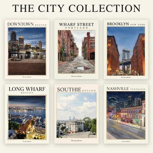 May include: A set of six rectangular art prints titled THE CITY COLLECTION, featuring photographic scenes of Downtown Boston, Wharf Street Portland, Brooklyn New York, Long Wharf Boston, Southie Boston, and Nashville Tennessee with text labels.