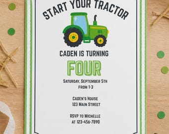 May include: A rectangular birthday invitation card with a green and white striped border. It features a green tractor illustration and the text: START YOUR TRACTOR, CADEN IS TURNING FOUR, SATURDAY, SEPTEMBER 5TH FROM 1-3, CADEN'S HOUSE 123 MAIN STREET, RSVP TO MICHELLE AT 123-456-7890.