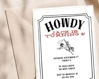 May include: A white rectangular birthday invitation card with a black decorative border. The text reads HOWDY JACK IS TURNING 4! in black and red. It features a black line drawing of a cowboy on a bucking horse and event details.