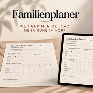 May include: A printed paper family planner and a digital tablet displaying a matching Familiendashboard template. The documents feature sections for tracking mental load, weekly tasks, and personal responsibilities with checkboxes and rating scales.
