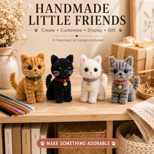 May include: Four small, fuzzy, crocheted cat figurines in orange, black, white, and gray, each wearing a colored collar with a small gold bell. The text reads HANDMADE LITTLE FRIENDS, Create, Customize, Display, Gift, 4 Charming Cat Designs Included.