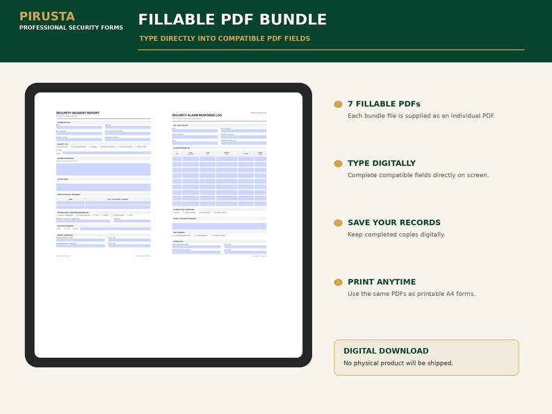 Op de afbeelding: Een digitaal pakket van 7 invulbare PDF-beveiligingsformulieren, inclusief een incidentrapport en alarmlogboek. Het document bevat tekstvelden voor digitale invoer met de koptekst PIRUSTA PROFESSIONAL SECURITY FORMS.