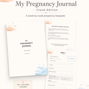 May include: A digital pregnancy journal titled My Pregnancy Journal Cloud Edition, featuring a white cover with peach-colored clouds and stars. The set includes interior pages with prompts for weekly entries, formatted for A4 and US Letter paper sizes.