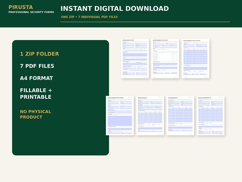 Op de afbeelding: Een digitale downloadset met zeven invulbare en printbare beveiligingsformulieren in A4-formaat. Het product bevat &eacute;&eacute;n ZIP-map met zeven individuele PDF-bestanden. De tekst luidt PIRUSTA PROFESSIONAL SECURITY FORMS, INSTANT DIGITAL DOWNLOAD, ONE ZIP, 7 INDIVIDUAL PDF FILES, A4 FORMAT, FILLABLE + PRINTABLE, NO PHYSICAL PRODUCT.