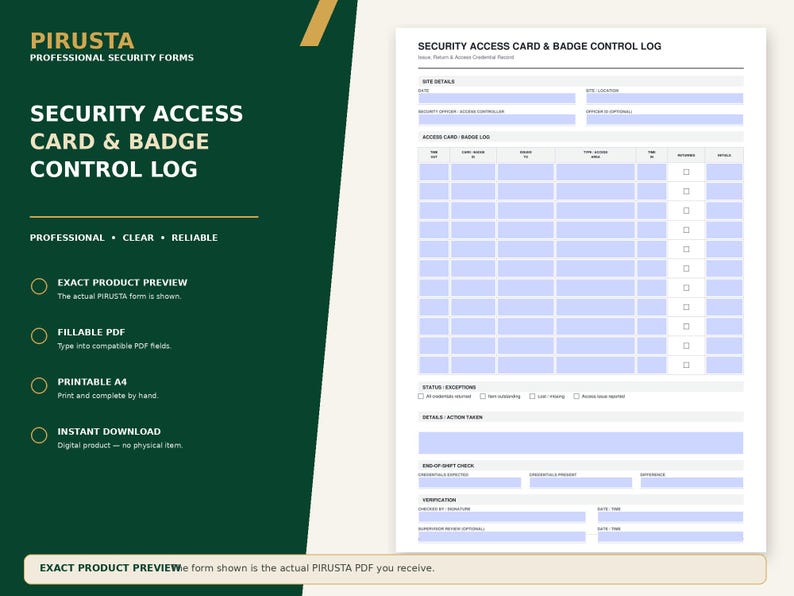 Peut inclure: Un formulaire num&eacute;rique de contr&ocirc;le des cartes d'acc&egrave;s et des badges avec une barre lat&eacute;rale vert fonc&eacute; portant le texte PIRUSTA PROFESSIONAL SECURITY FORMS. Le document blanc comprend des champs pour les d&eacute;tails du site, un tableau de suivi.