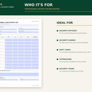 May include: A white Personnel & Bag Search Log form with light blue fillable fields, featuring sections for shift details and a search log table. The document includes the text PIRUSTA PROFESSIONAL SECURITY FORMS and WHO IT'S FOR.