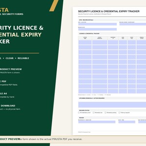 May include: A white Security Licence & Credential Expiry Tracker form with a dark green sidebar featuring the text PIRUSTA PROFESSIONAL SECURITY FORMS. The document includes sections for site details, a grid for tracking credentials, and renewal status.