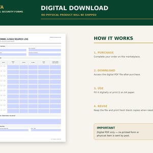 May include: A digital download of a Personnel & Bag Search Log security form. The document features a white background with light blue input fields, organised into sections for shift details, a search log table, and shift completion signatures.