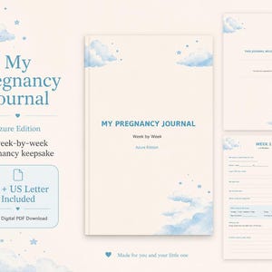 May include: A digital pregnancy journal titled My Pregnancy Journal Azure Edition, featuring a cream background with blue watercolor clouds and stars. The set includes a cover page, a title page, and a Week 1 template page with lines for notes.