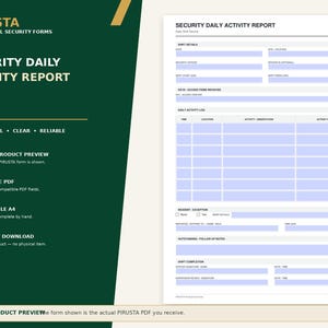 May include: A white Security Daily Activity Report form with black text and light blue fillable fields. The document includes sections for shift details, keys, a daily activity log, incident reports, and follow-up notes, with a professional layout.