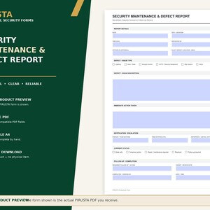 May include: A white Security Maintenance & Defect Report form with light blue fillable fields. The document includes sections for report details, defect type, issue description, action taken, escalation, status, and follow-up completion information.