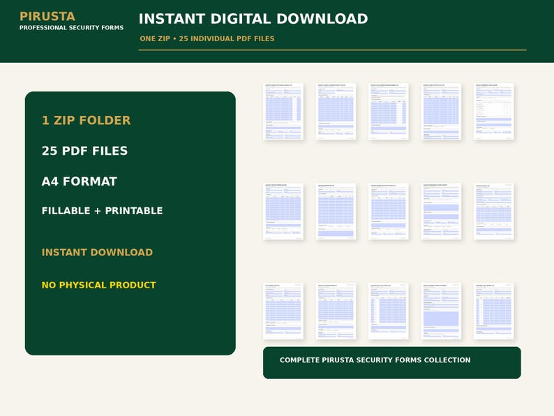 Może przedstawiać: Cyfrowa kolekcja 25 profesjonalnych formularzy bezpieczeństwa w formacie A4, dostarczona w jednym folderze ZIP zawierającym poszczeg&oacute;lne pliki PDF. Grafika przedstawia tekst PIRUSTA PROFESSIONAL SECURITY FORMS, INSTANT DIGITAL DOWNLOAD oraz COMPLETE PIRUSTA SECURITY FORMS COLLECTION obok miniatur dokument&oacute;w.