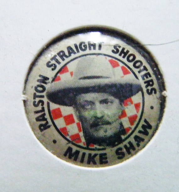 Ralston Straight Shooters Mike Shaw Pinback Advertising Etsy