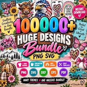 May include: A digital design bundle advertisement featuring the text 100000+ HUGE DESIGNS BUNDLE PNG SVG. The image displays various graphic elements including a cow, eagle, stethoscope, butterflies, pumpkins, a truck, and bows in vibrant colors.