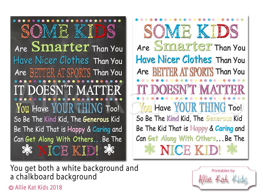 Some Kids, Be the Nice Kid Printable Sign, Teacher Classroom Decor ...