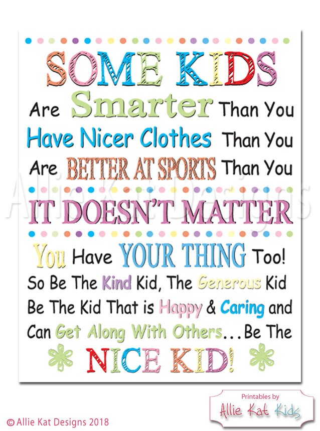 Some Kids, Be the Nice Kid Printable Sign, Teacher Classroom Decor ...
