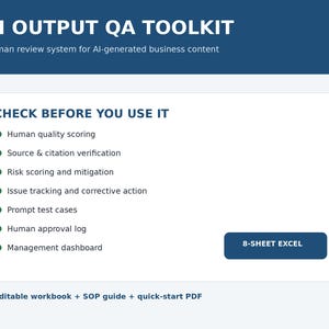 May include: A white and blue informational graphic titled AI OUTPUT QA TOOLKIT. It lists seven human review steps including human quality scoring, source verification, risk mitigation, issue tracking, prompt test cases, approval logs, and a dashboard.