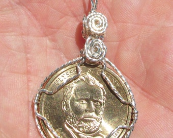 Gold dollar necklace , President Grant  gold dollar Pendent, wire wrapped in silver.