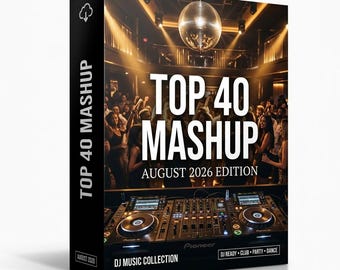 40 najlepszych remiksów mashupów z sierpnia 2026 r., pakiet muzyczny DJ (do pobrania cyfrowego)