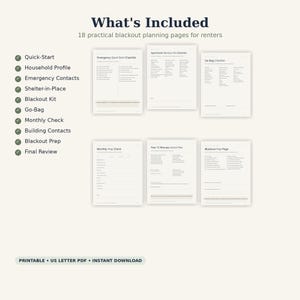 May include: A set of 18 printable blackout planning pages for renters, featuring checklists for emergency quick-start, household profiles, emergency contacts, shelter-in-place, blackout kits, go-bags, monthly checks, building contacts, and final reviews.