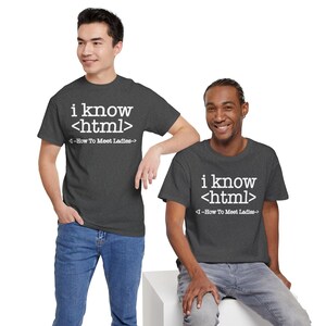I Know HTML Code Computer Programmer Coding Shirt image 6