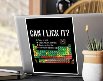 Can I Lick It? Periodic Table Element Car Window Bumper Decal | Science Vinyl Water Bottle Journal Decor Sticker