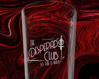 Copo de mistura para cerveja Desperado Club Pint, 473ml (16oz), gravado com a frase "So Fun It Hurts" (Tão divertido que dói).