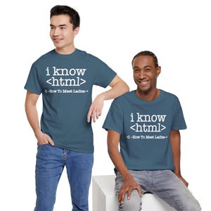 I Know HTML Code Computer Programmer Coding Shirt image 7