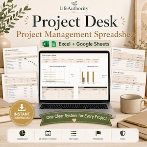 May include: A digital project management spreadsheet titled Project Desk by LifeAuthority, compatible with Excel and Google Sheets. The display shows a dashboard with charts, timelines, task lists, milestones, and risk tracking for project organization.