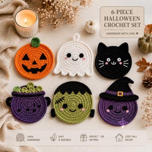 May include: A 6-piece Halloween crochet set featuring a pumpkin, ghost, black cat, purple cauldron, Frankenstein monster, and a witch. Each piece is circular and displays detailed facial features. The set includes text reading 6 PIECE HALLOWEEN CROCHET SET.