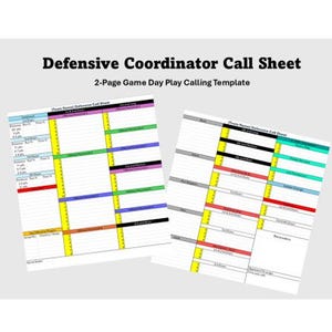 May include: A two-page Defensive Coordinator Call Sheet template featuring organized grids with color-coded sections, text labels, and columns for game day play calling. The document includes headers and structured rows for strategic planning.