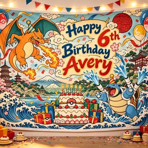 May include: A rectangular fabric backdrop featuring a colorful illustration of Charizard and Blastoise, a birthday cake, and the text "Happy 6th Birthday Avery". The scene includes a mountain, waves, and gift boxes, framed by string lights and balloons.