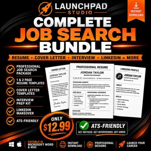 May include: A digital job search bundle from Launchpad Studio featuring templates for a resume, cover letter, interview prep, and LinkedIn profile. The black and orange graphic displays text including Complete Job Search Bundle, ATS-Friendly, and $12.99.