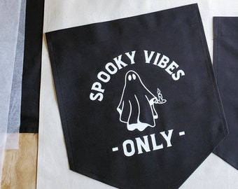 Handmade Spooky Vibes Only Wall Banner - Halloween Wall Decor - Ghost Banner