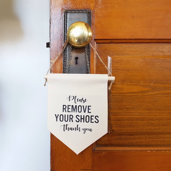 Handmade "Please Remove Your Shoes" Wall Banner - Custom Wall Banner